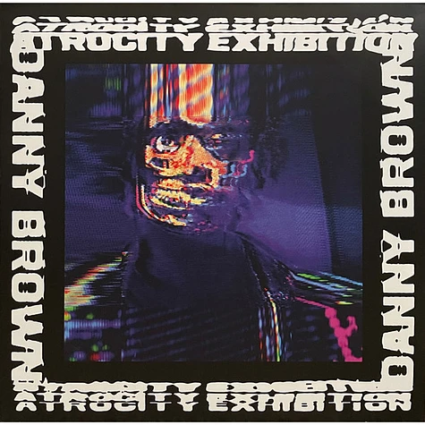 Danny Brown - Atrocity Exhibition