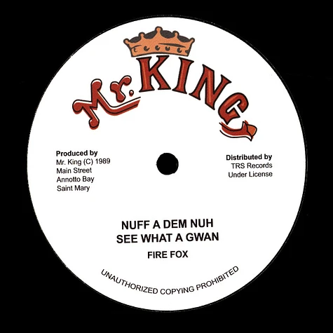 Fire Fox - Nuff A Dem Nuh See What A Gwan / Hypocrites