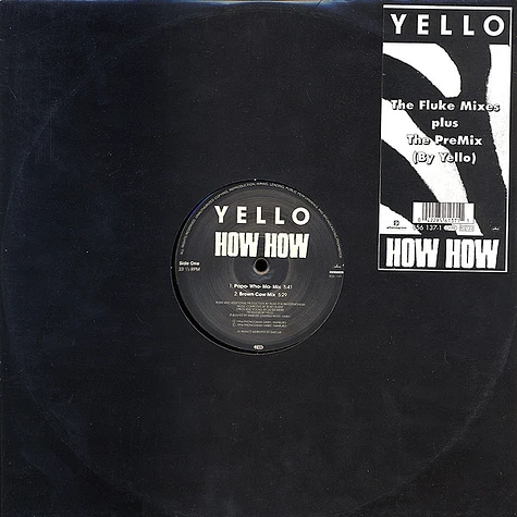 Yello - How How (The Fluke Mixes Plus The PreMix (By Yello))