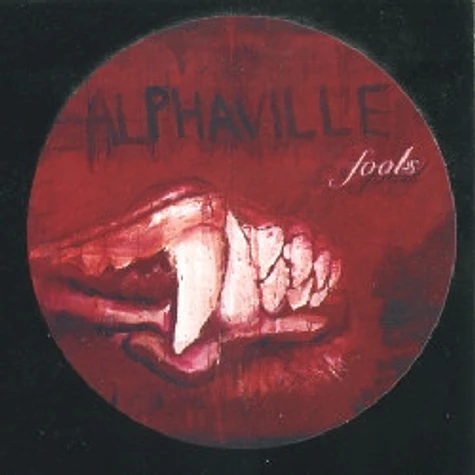 Alphaville - Fools