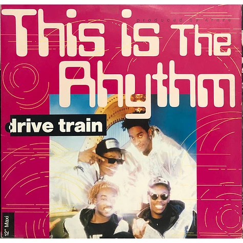 Drive Train - This Is The Rhythm