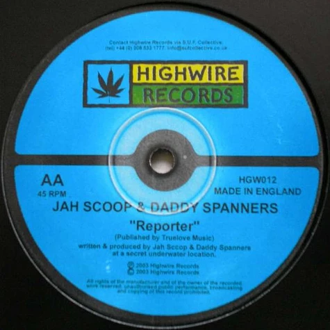 Jah Scoop & Daddy Spanners - Lick It / Reporter