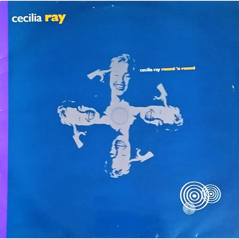 Cecilia Ray - Round 'N Round