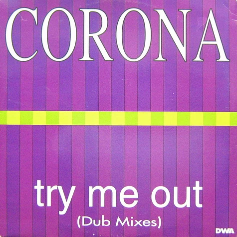 Corona - Try Me Out (Dub Mixes)