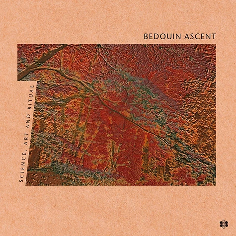 Bedouin Ascent - Science, Art And Ritual 30th Anniversary Edition