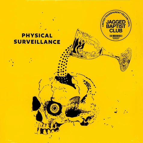 Jagged Baptist Club - Physical Surveillance Transparent Yellow Vinyl Edition