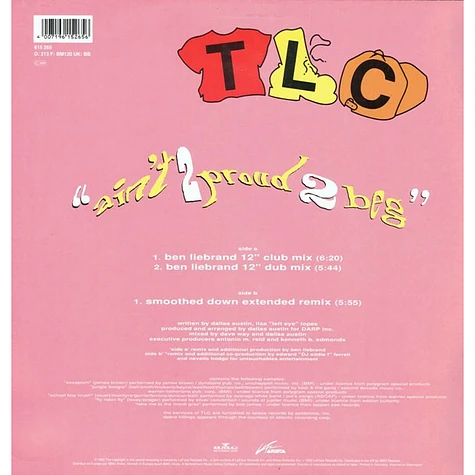 TLC - Ain't 2 Proud 2 Beg