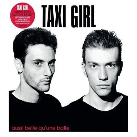 Taxi-Girl - Aussi Belle Qu'Une Balle