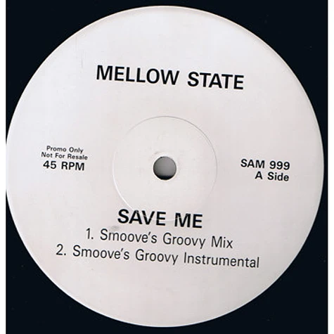 Mellow State - Save Me