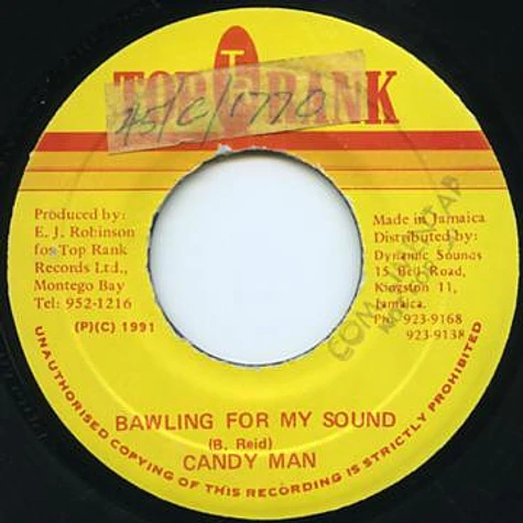 Candy Man - Bawling For My Sound