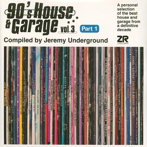 V.A. - 90's House & Garage Volume 3 Part 1 Compiled By Jeremy Underground