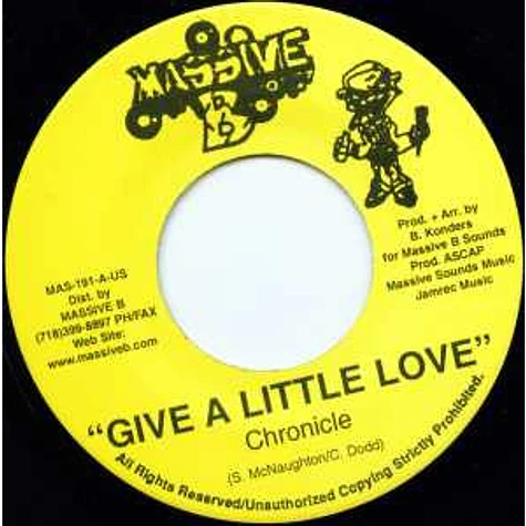 Chronicle / Conroy Smith - Give A Little Love / I Fell In Love