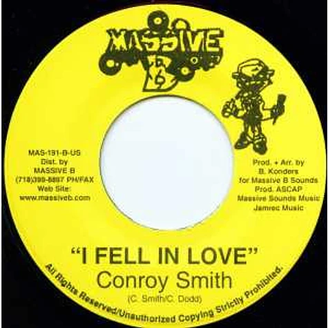 Chronicle / Conroy Smith - Give A Little Love / I Fell In Love