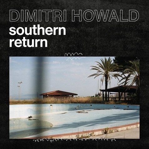 Dimitri Howald - Southern Return