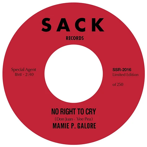 Mamie P. Galore - No Right To Cry B/W Do It Right Now