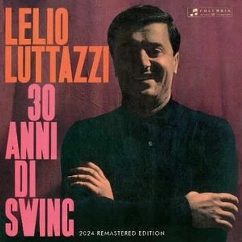 Lelio Luttazzi - 30 Anni Di Swing