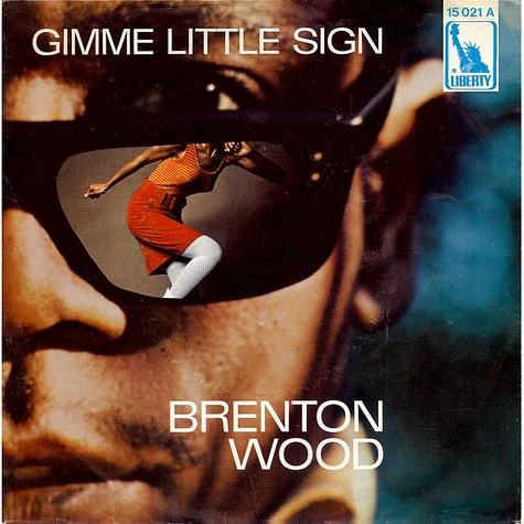 Brenton Wood - Gimme Little Sign