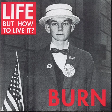 Life But How To Live It - Burn