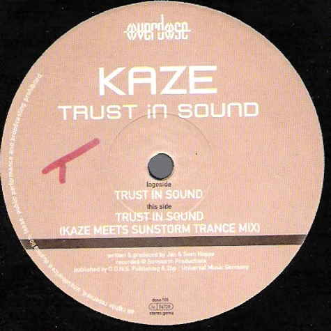 Kaze - Trust In Sound