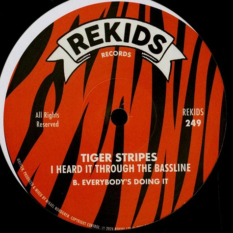 Tiger Stripes - I Heard It Through The Bassline