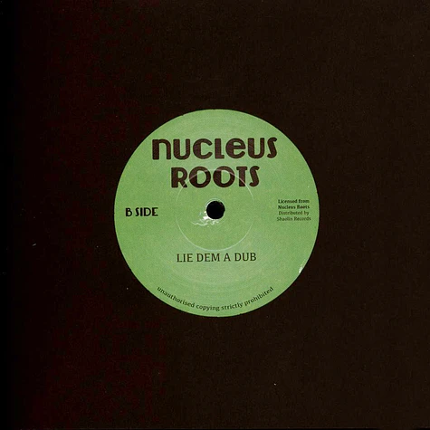 Nucleus Roots & Simon Dan - Lie Dem A Tell