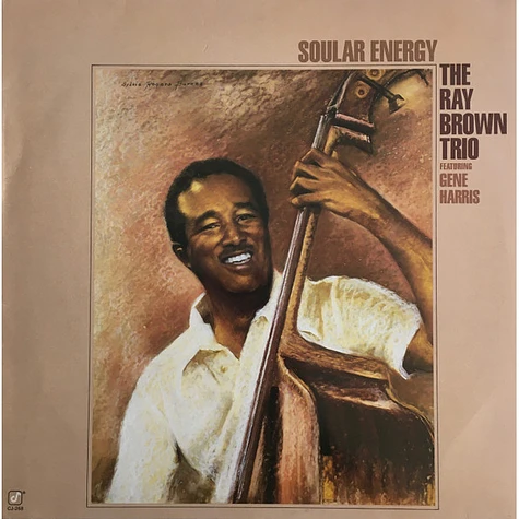 Ray Brown Trio Featuring Gene Harris - Soular Energy