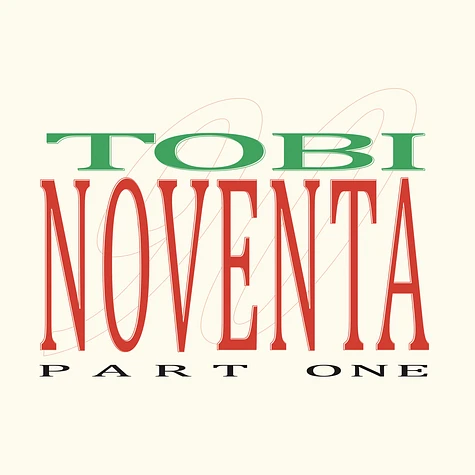 Tobi - Noventa: Part One