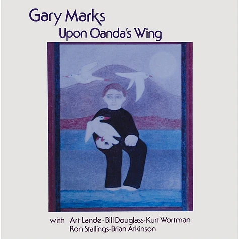 Gary Marks - Upon Oanda's Wing