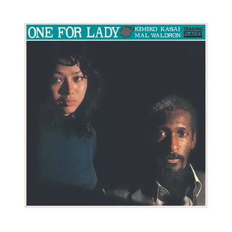 Mal Waldron / Kimiko Kasai - One For Lady