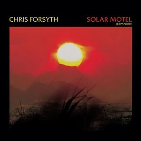 Chris Forsyth - Solar Motel