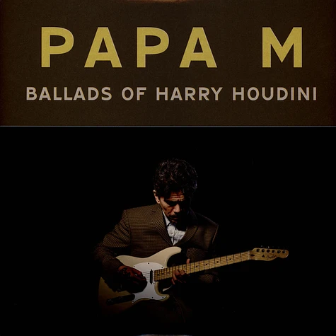 Papa M - Ballads Of Harry Houdini