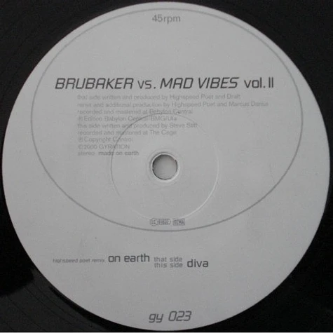 Brubaker vs. Mad Vibes - On Earth (Highspeed Poet Remix) / Diva