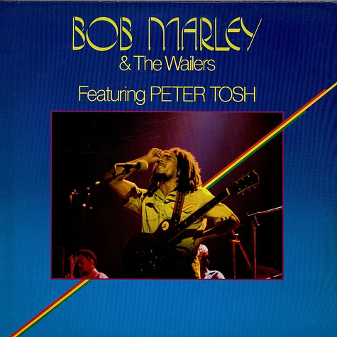 Bob Marley & The Wailers Featuring Peter Tosh - Bob Marley & The Wailers Featuring Peter Tosh