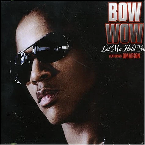 Bow Wow - Let Me Hold You