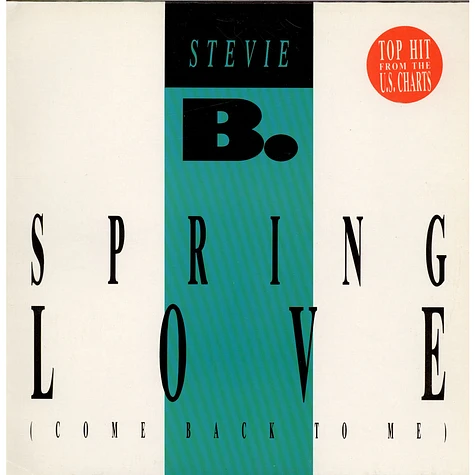 Stevie B - Spring Love (Come Back To Me)