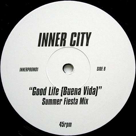 Inner City - Good Life (Buena Vida)