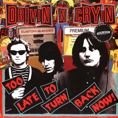 Drivin N Cryin - Too Late To Turn Back Now Clear Yellow Vinyl Edition