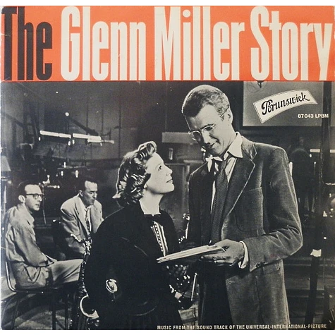 The Universal-International Orchestra Conducted By Joseph Gershenson And Louis Armstrong And His All-Stars - Music From The Sound Track Of The Universal-International Motion Picture The Glenn Miller Story