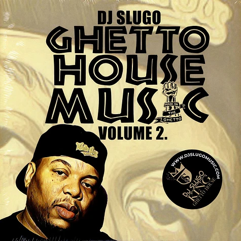 DJ Slugo - Ghetto House Music Volume 2