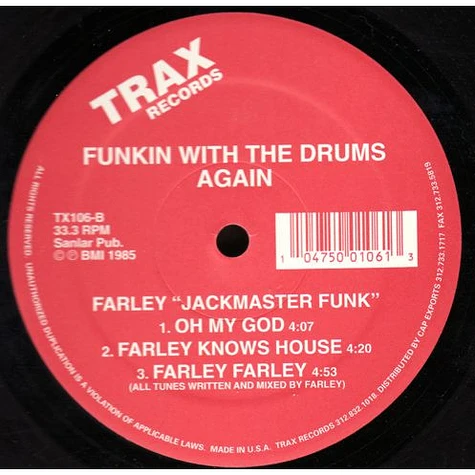 Farley "Jackmaster" Funk - Funkin With The Drums Again