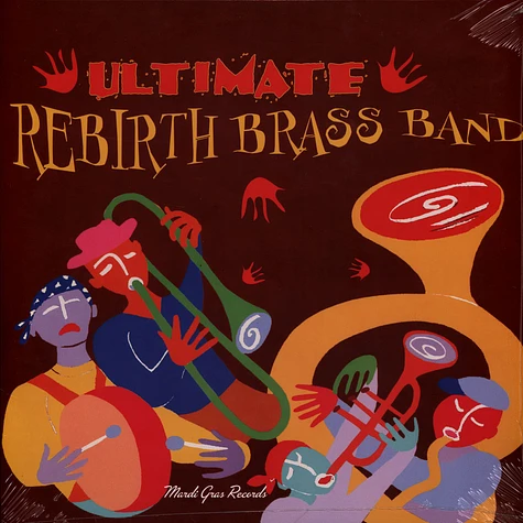 Rebirth Brass Band - Ultimate Brass Band