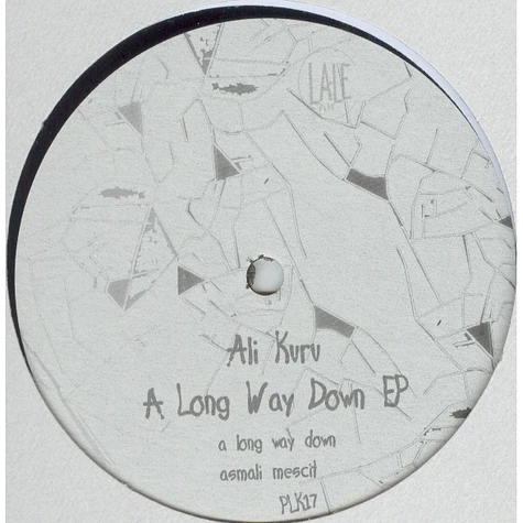 Ali Kuru - A Long Way Down EP