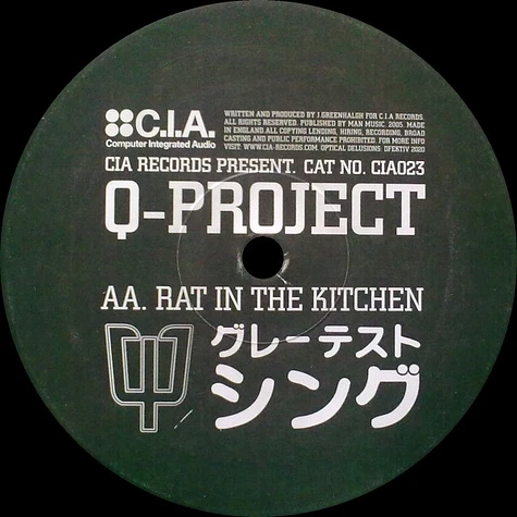 Q Project - Greatest Thing / Rat In The Kitchen