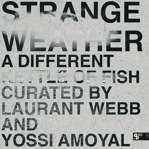 Strange Weather - A Different Kettle Of Fish