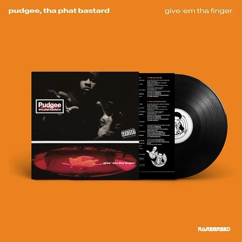 Pudgee Tha Phat Bastard - Give Em The Finger