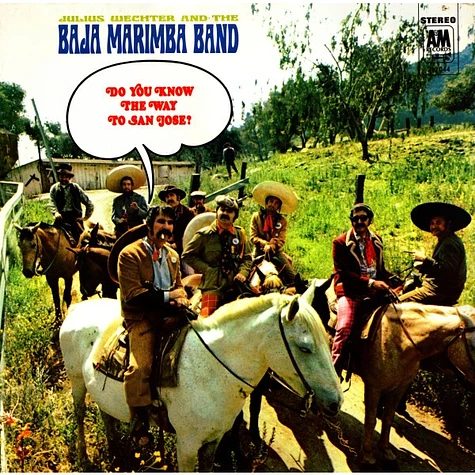 Julius Wechter And The Baja Marimba Band - Do You Know The Way To San Jose?