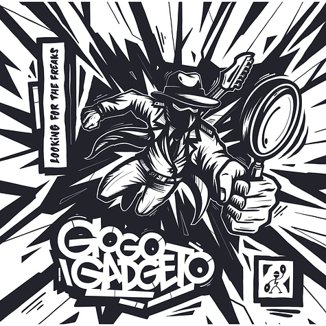 Gogo Gadgeto - Looking For The Freaks EP