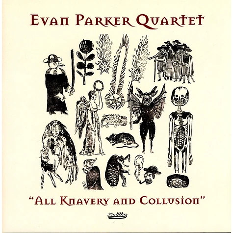 Evan Parker Quartet - All Knavery & Collusion