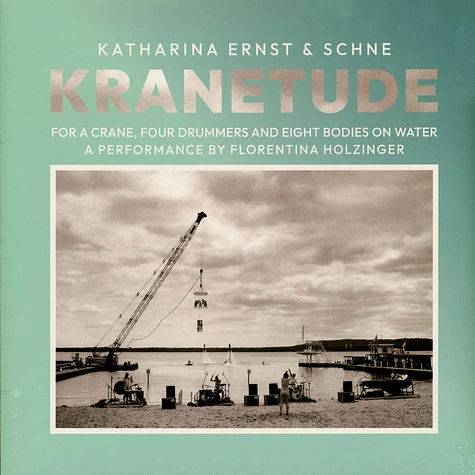 Katharina Ernst & Schne - Kranetude (Music For A Performance By F. Holzinger)