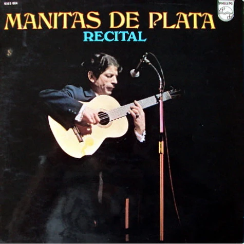 Manitas De Plata - Recital